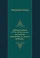 William Godwin (1756-1836); sa vie, ses oeuvres principales, la "Justice politique", Raymond Gourg 