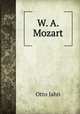 W. A. Mozart, Otto Jahn 