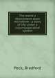 The world a department store microform : a story of life under a co{uml}operative system, Peck, Bradford 