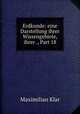 Erdkunde: eine Darstellung ihrer Wissengebiete, ihrer ., Part 18, Maximilian Klar 