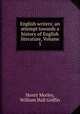 English writers: an attempt towards a history of English literature, Volume 5, Henry Morley, William Hall Griffin 