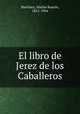 El libro de Jerez de los Caballeros, Matias Ramon Martinez 