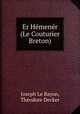 Er Hemener (Le Couturier Breton)., Joseph le Bayon 