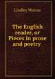 The English reader, or Pieces in prose and poetry ., Murray, Lindley 