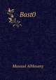 Bast0, Musaad AlHosany 