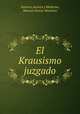 El Krausismo juzgado, Antonio Atienza y Medrano 