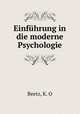 Einfuhrung in die moderne Psychologie, Beetz, K. O 