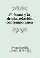 El fauno y la driala, relacion contemporanea, Ortega Munilla 