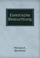 Elektrische Beleuchtung, Monasch, Berthold 