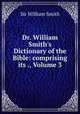 Dr. William Smith