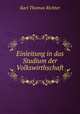 Einleitung in das Studium der Volkswirthschaft, Karl Thomas Richter 