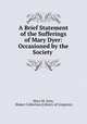 A Brief Statement of the Sufferings of Mary Dyer: Occasioned by the Society ., Mary M. Dyer, Shaker Collection (Library of Congress) 