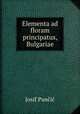 Elementa ad floram principatus, Bulgariae, Josif Pancic 