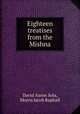 Eighteen treatises from the Mishna, David Aaron Sola, Morris Jacob Raphall 