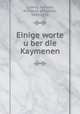 Einige worte u?ber die Kaymenen, Ludwig Salvator, Archduke of Austria, 1847-1915 
