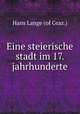 Eine steierische stadt im 17. jahrhunderte, Hans Lange (of Graz.) 