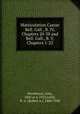 Matriculation Caesar Bell. Gall., B. IV, Chapters 20-38 and Bell. Gall., B. V, Chapters 1-23, Henderson, John, 1845 or 6-1932,Little, R. A. (Robert A.), 1860-1928 