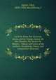 La Perle Noire Par Victorien Sarou, and Le Voyage Autour De Ma Chambre Par Xavier De Maistre : Edited, with Lives of the Authors, Vocabulary, Notes, and Composition Exercises, Squair, John, 1850-1928,MacGillivray, J 