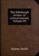 The Edinburgh review: or critical journal, Volume 89, Smith, Sydney 