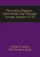 The Ackley Pilgrims.: Nine Weeks Trip Through Europe, Summer of 