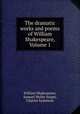 The dramatic works and poems of William Shakespeare, Volume 1, William Shakespeare, Samuel Weller Singer, Charles Symmons 