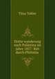 Dritte wanderung nach Palastina im jahre 1857: Ritt durch Philistaa ., Titus Tobler 