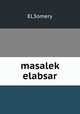 masalek elabsar, EL3omery 