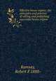 Effective house organs; the principles and practice of editing and publishing successful house organs, Ramsay, Robert E 1888- 
