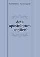 Acta apostolorum coptice, Paul Botticher 