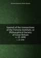Journal of the transactions of the Victoria Institute, or Philosophical Society of Great Britain. v. 23 1890, Victoria Institute (Great Britain) 