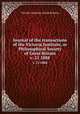 Journal of the transactions of the Victoria Institute, or Philosophical Society of Great Britain. v. 21 1888, Victoria Institute (Great Britain) 