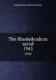 The Rhododendron serial. 1945, Appalachian State University 