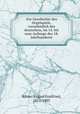 Zur Geschichte des Orgelspiels, vornehmlich des deutschen, im 14. bis zum Anfange des 18. Jahrhunderts, Ritter, August Gottfried, 1811-1885 
