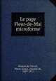 Le page Fleur-de-Mai microforme, Ponson du Terrail, Pierre Alexis, vicomte de, 1829-1871 