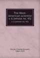 The West-American scientist. v. 6 (whole no. 45), Orcutt, Charles Russell, 1864-1929 
