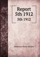 Report. 5th 1912, American Bison Society 