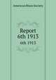 Report. 6th 1913, American Bison Society 