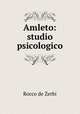 Amleto: studio psicologico, Rocco de Zerbi 