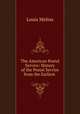The American Postal Service: History of the Postal Service from the Earliest ., Louis Melius 