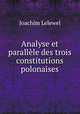 Analyse et parallele des trois constitutions polonaises, Joachim Lelewel 