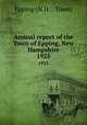 Annual report of the Town of Epping, New Hampshire. 1925, Epping (N.H. : Town) 