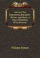 Among the humorists and after-dinner speakers: a new collection of humorous ., William Patten 