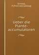 Ueber die Plante?-accumulatoren, Schoop, P. [from old catalog] 