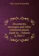 Documents, messages and other communications, made to ., Volume 6, Part 1, Ohio. General Assembly 