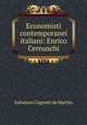 Economisti contemporanei italiani: Enrico Cernuschi, Salvatore Cognetti de Martiis 