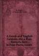 A Greek and English Lexicon: On a Plan Entirely New: in Four Parts; Greek ., M. Wright, of Glasgow M Wright 