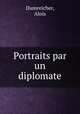 Portraits par un diplomate, Dumreicher, Alois 