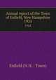 Annual report of the Town of Enfield, New Hampshire. 1924, Enfield (N.H. : Town) 