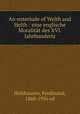 An enterlude of Welth and Helth : eine englische Moralitt des XVI. Jahrhunderts, Holthausen, Ferdinand, 1860-1956 ed 