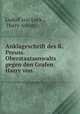 Anklageschrift des K. Preuss. Oberstaatsanwalts gegen den Grafen Harry von ., Ludolf von Luck , Harry Arnim 